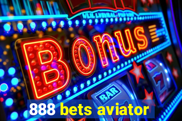 888 bets aviator